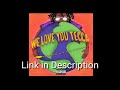 We Love You Tecca Full Album Download