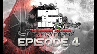 GTA 5 - The Zombie Attack Revelations™ 【GTA 5 Film】 Episode 4