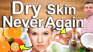Dry Skin NEVER AGAIN - TOP Dry Skincare Natural Treatment - Home Remedies For Hydration and Beauty