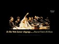 Ek Din Woh Zaroor Aayenge Qawwali By Nusrat Fateh Ali Khan