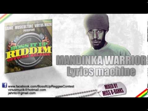 Mandinka Warrior - Lyrics Machine | Boss It Up Riddim | by VirtuS MuziK & Saime Multiculture