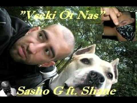 Sasho G ft. Shane - Vseki Ot Nas.avi
