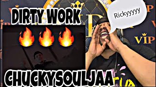 Chuckysouljaa - Dirty Work (Official Music Video) Reaction Request 🔥🔥💪🏾