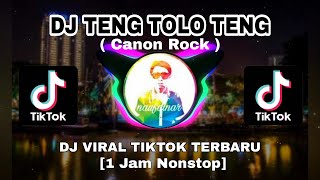 Download lagu DJ CANON ROCK - Teng Tolo Teng Yang lagi Viral TikTok dan instagram Terbaru 2021 [1 JAM] mp3
