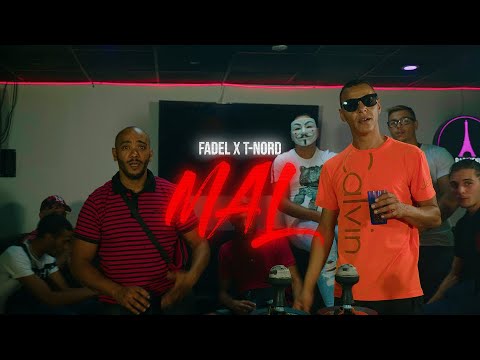 FADEL x T-NORD - MAL (Mix by CHAIBOTCH)
