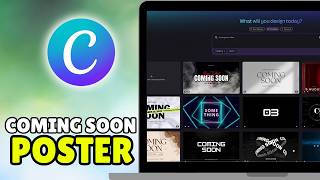 How To Make Coming Soon Video/Poster In Canva (2026) - Full Guide