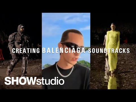 Creating The Sound Of Demna’s Balenciaga With BFRND