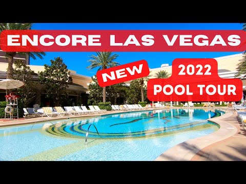 NEW | ENCORE  Las Vegas Pool Tour - 2022