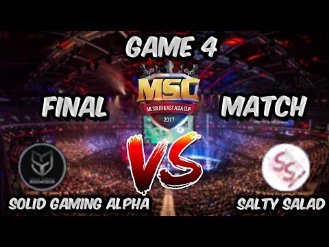 FINAL MATCH GAME 4 | SALTY SALAD vs SOLID GAMING ALPHA - MSC Championship Phillipines