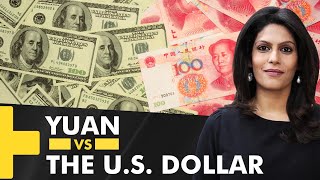 Gravitas Plus: Does the Yuan pose a threat to the U.S. Dollar?