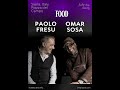 Omar Sosa & Paolo Fresu July 24 - Siena, Italy