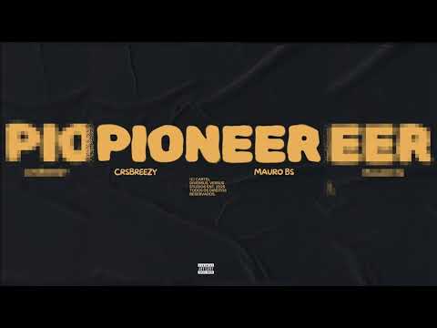 CRS'BREEZY, Mauro BS - PIONEER (Áudio)