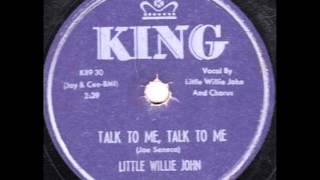 LITTLE WILLIE JOHN  Talk To Me, Talk To Me  1958