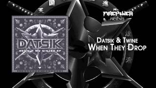 Datsik &amp; Twine - When They Drop