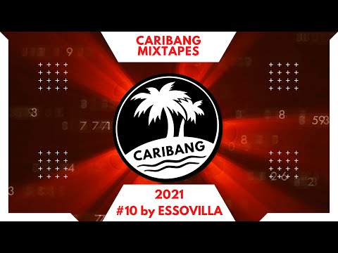 CariBang Mix 2021 | #10 | Reggaeton, Dancehall, Dembow by ESSOVILLA