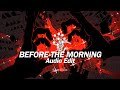 Before The Morning Cthrurio Edit Audio