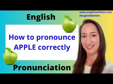 English Pronunciation: APPLE