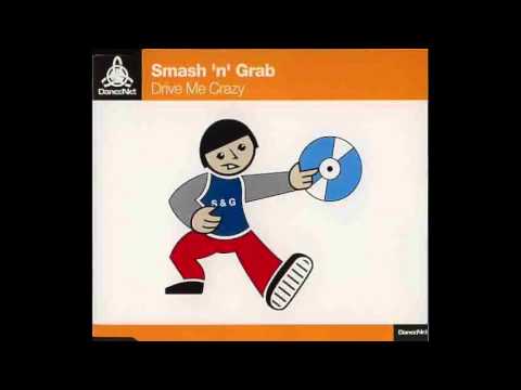 Smash 'N' Grab - Drive Me Crazy (Summer Slam Club Mix)
