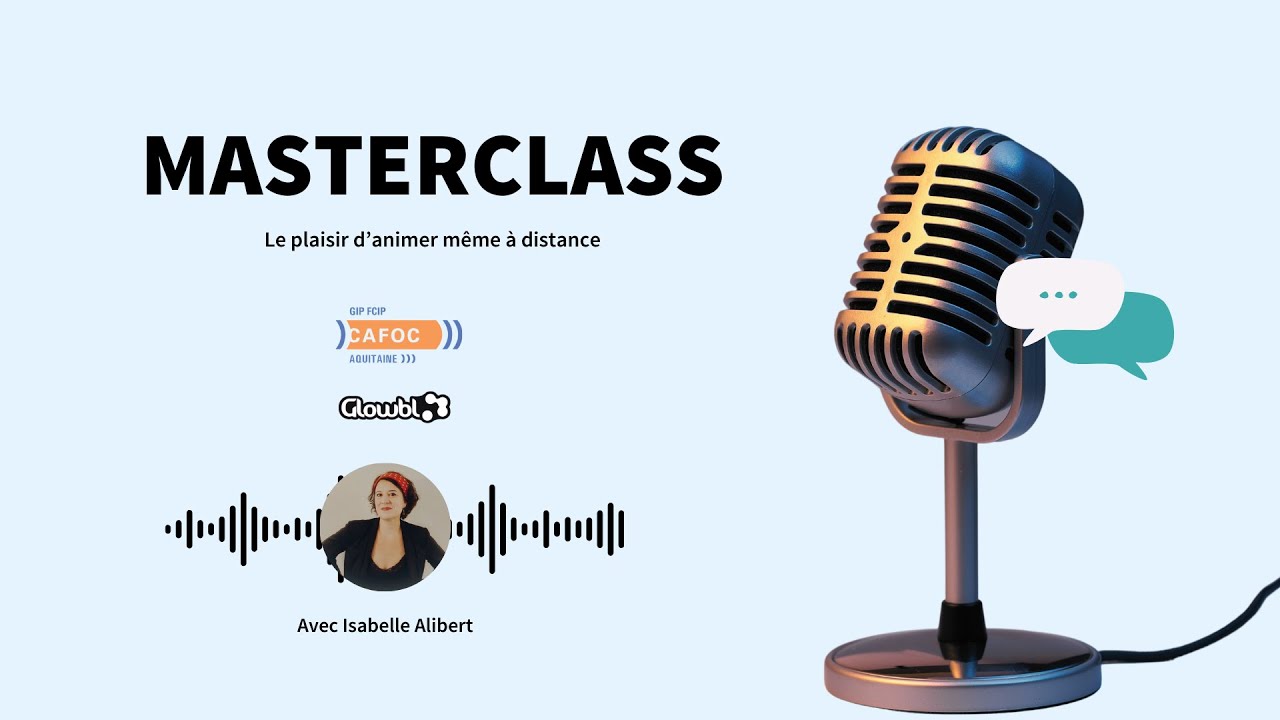 Masterclass : Comment Isabelle Alibert du CAFOC garde le plaisir d'animer même à distance ?