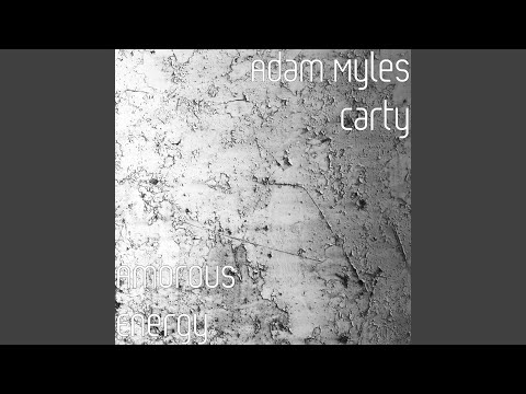 download lagu mp3 mp4 Adam Myles Carty Amorous Energy, download mp3 Adam Myles Carty Amorous Energy free download, download mp3 Adam Myles Carty Amorous Energy