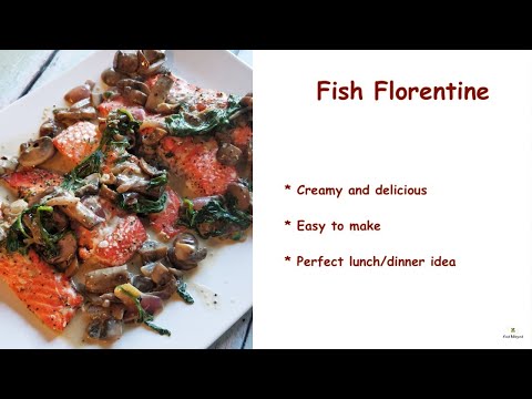 Fish Florentine | Baked Fish Recipes | Fish Florentine cream sauce | Fish Florentine recipe baked