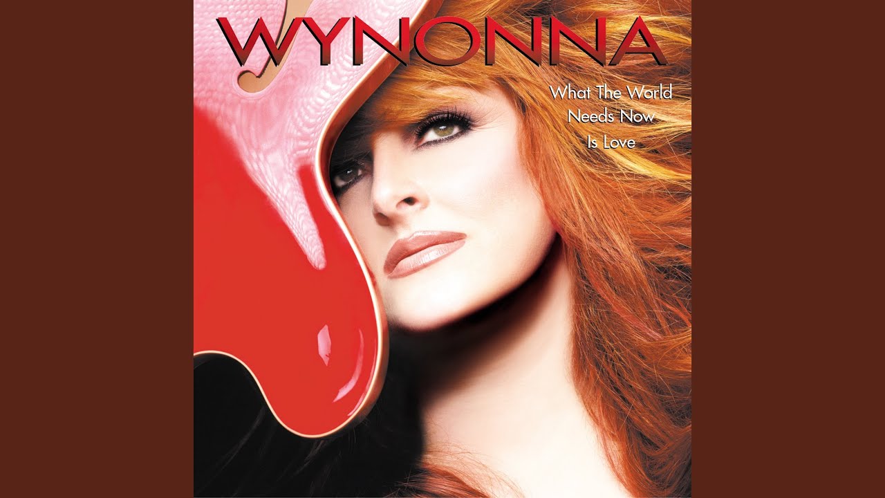 I wanna know what love is - Wynona Judd