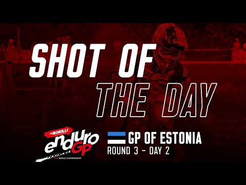 2021 Borilli FIM EnduroGP World Championship - Rnd3 Estonia D2, Shot of the Day