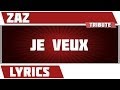 Lyrics Je Veux - Zaz tribute 
