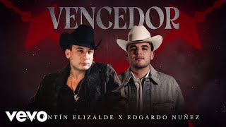 Valentín Elizalde, Edgardo Nuñez - Vencedor (Visualizer)