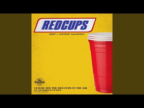 RED CUPS (feat. Justraw & $aucepekt)