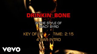 Tracy Byrd - Drinkin&#39; Bone (Karaoke)