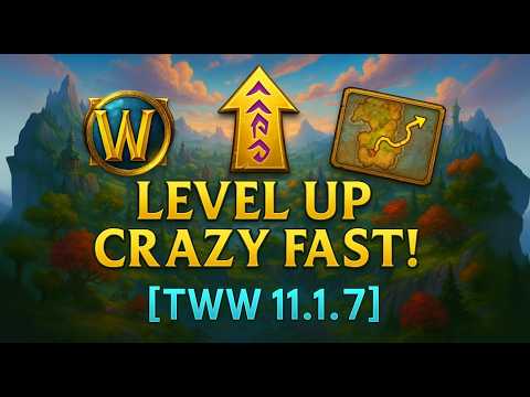 The War Within Leveling Guide for WoW Patch 11.1.7