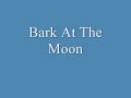 Bark At The Moon Lyrics