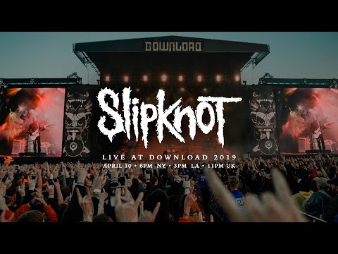 Slipknot: Live at Download Festival 2019