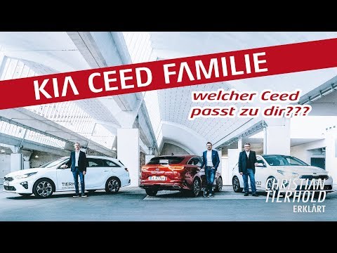 Die Kia Ceed Familie - Christian Tierhold erklärt