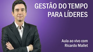 [Masterclass] Gestão do Tempo para Líderes