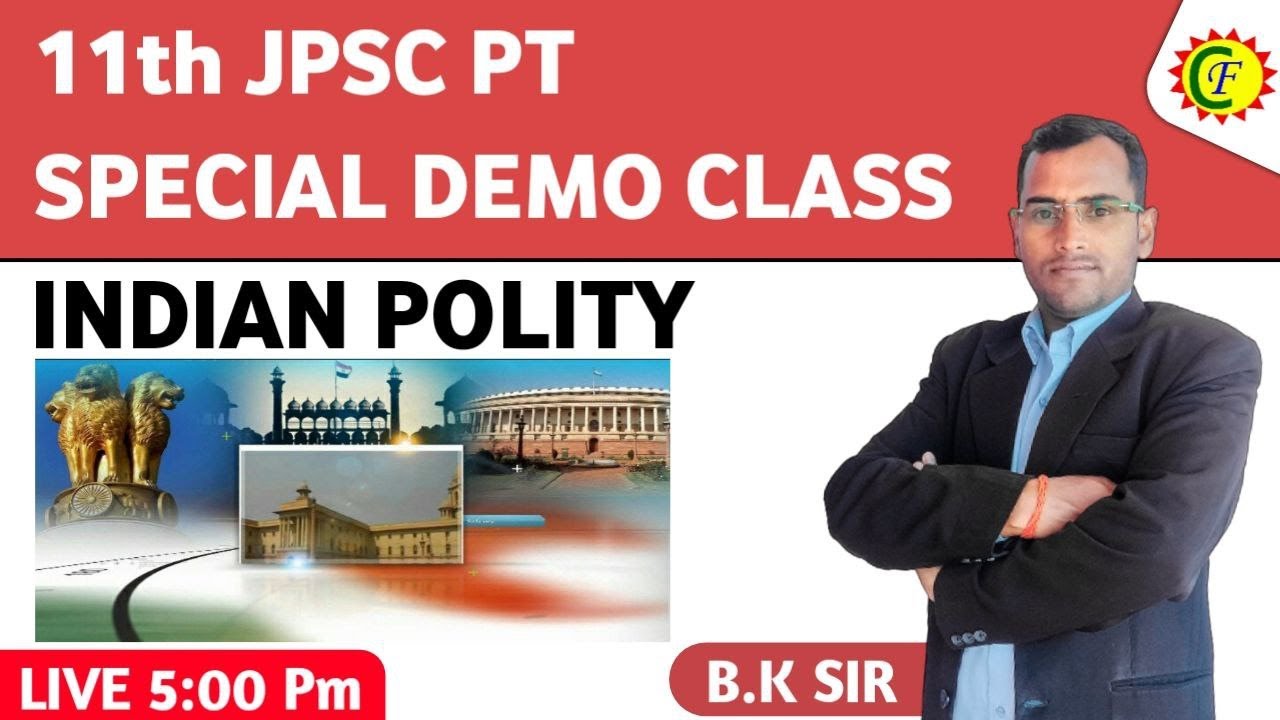 Indian Polity  | 11th JPSC PT | Demo class | BY B.k sir | Career foundation
