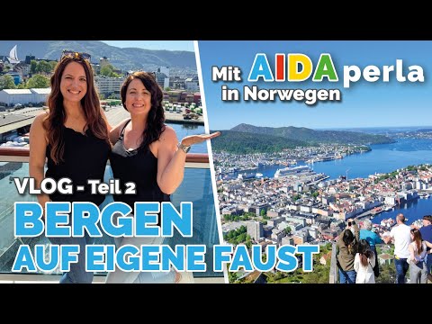 Bergen auf eigene Faust - AIDAperla Kreuzfahrt-Vlog Teil 2