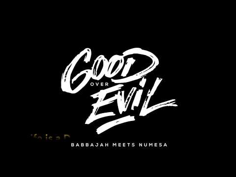 BabbaJah meets Numesa - Good Over Evil - EP teaser