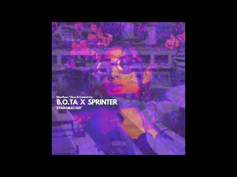 BOTA x SPRINTER (Ryan Miles Edit)