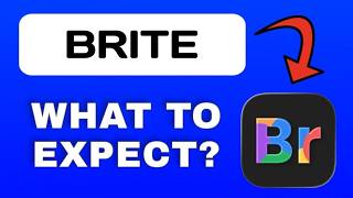 Brite App Overview - What To Know
