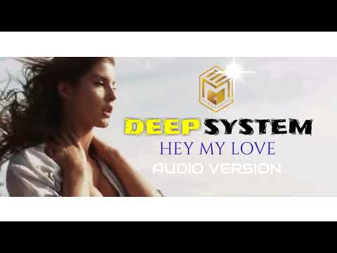 DEEPSYSTEM - Hey My Love | English LOVE Audio Song | MirZa EditZ By MMH