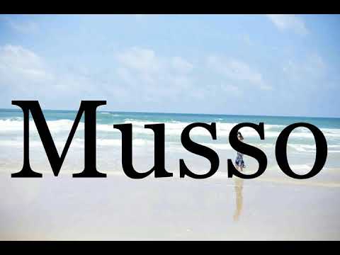 How To Pronounce Musso🌈🌈🌈🌈🌈🌈Pronunciation Of Musso