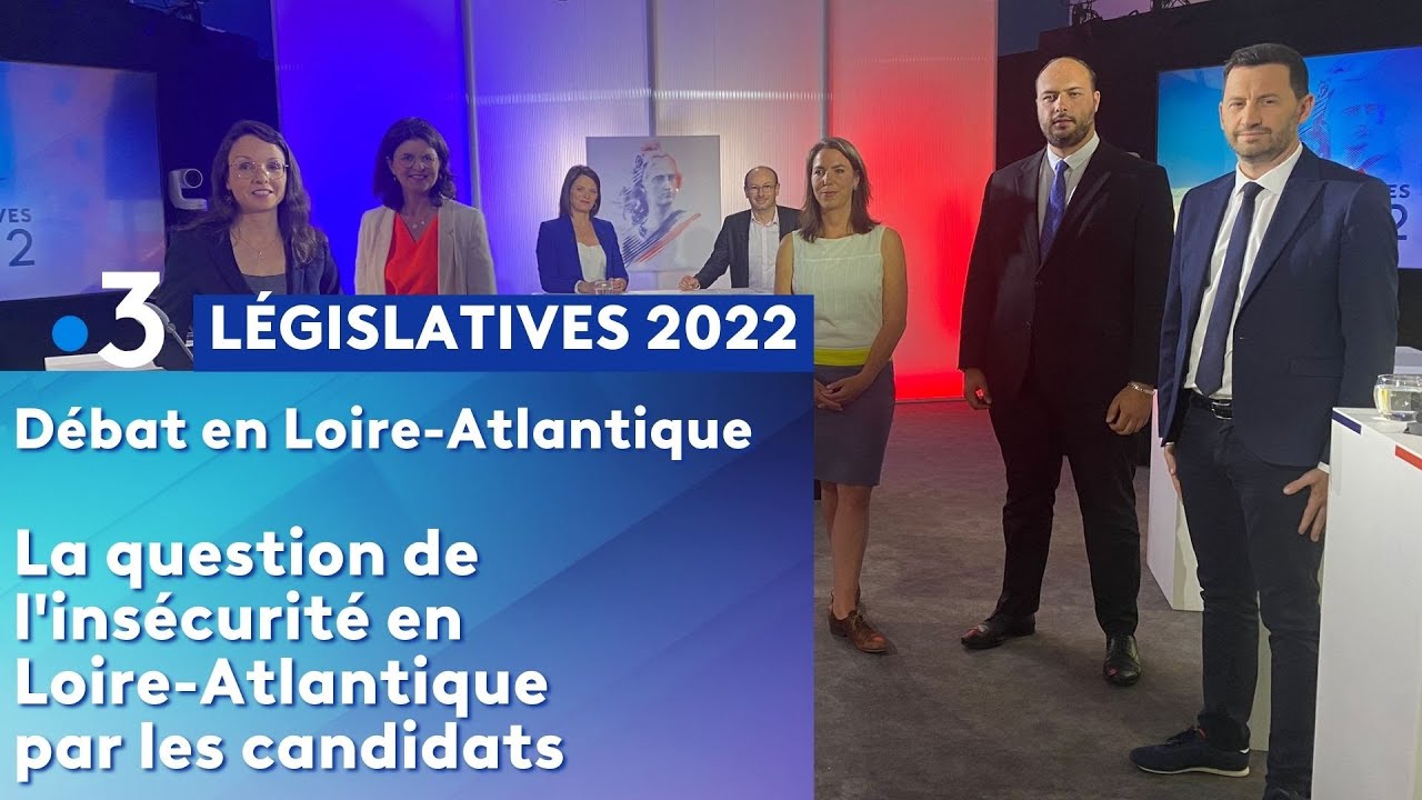 Législatives 2022 : la question de l'insécurité en Loire-Atlantique
