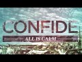 Confide - Do You Believe Me Now (All is Calm ...
