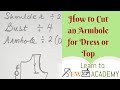 How to Cut an Armhole for your Top or Dress | Quick Sewing Tips #1 | LTS Academy