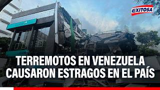 🔴🔵 Terremotos en Venezuela causaron terribles estragos en varias zonas del país