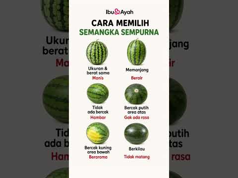 Cara Memilih Semangka Sempurna yang Manis dan Berair #ibudanayah