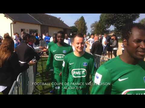 FOOTBALL COUPE DE FRANCE VALLÉE OISON - ALIZAY 0-3