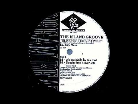 The Island Groove - We Are Made By Sex [1995]